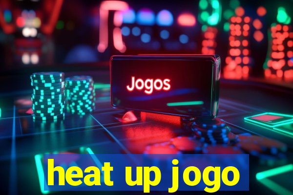 heat up jogo